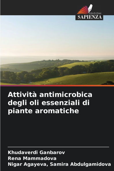 Attivitï¿½ antimicrobica degli oli essenziali di piante aromatiche