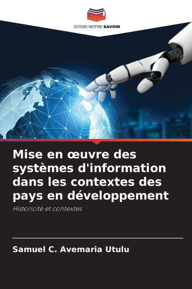 Mise en oeuvre des syst�mes d'information dans les contextes des pays en d�veloppement