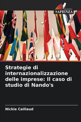 Strategie di internazionalizzazione delle imprese: Il caso di studio di Nando's