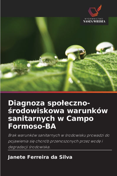 Diagnoza spoleczno-środowiskowa warunkï¿½w sanitarnych w Campo Formoso-BA