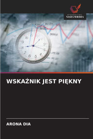 Title: WskaŹnik Jest PiĘkny, Author: Arona Dia