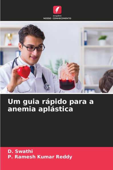 Um guia rï¿½pido para a anemia aplï¿½stica