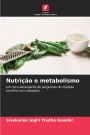 Nutriï¿½ï¿½o e metabolismo