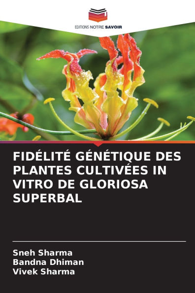 Fidï¿½litï¿½ Gï¿½nï¿½tique Des Plantes Cultivï¿½es in Vitro de Gloriosa Superbal