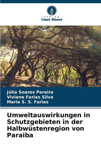 Umweltauswirkungen in Schutzgebieten in der Halbwï¿½stenregion von Paraiba