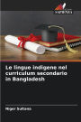Le lingue indigene nel curriculum secondario in Bangladesh