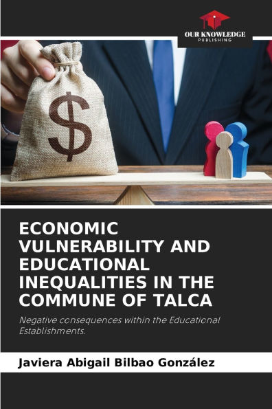 Economic Vulnerability and Educational Inequalities in the Commune of Talca