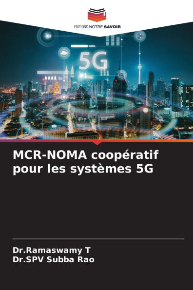 MCR-NOMA coopï¿½ratif pour les systï¿½mes 5G