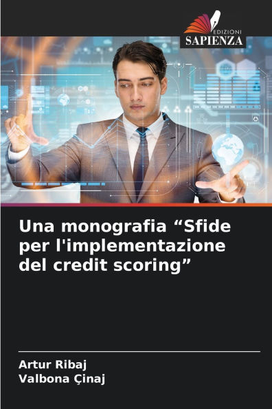 Una monografia "Sfide per l'implementazione del credit scoring"