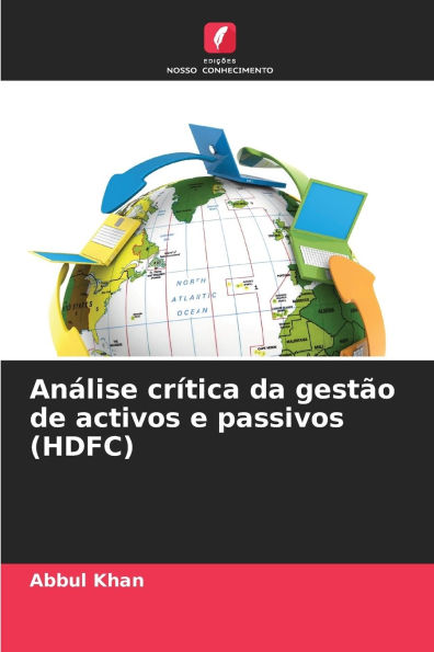 Anï¿½lise crï¿½tica da gestï¿½o de activos e passivos (HDFC)