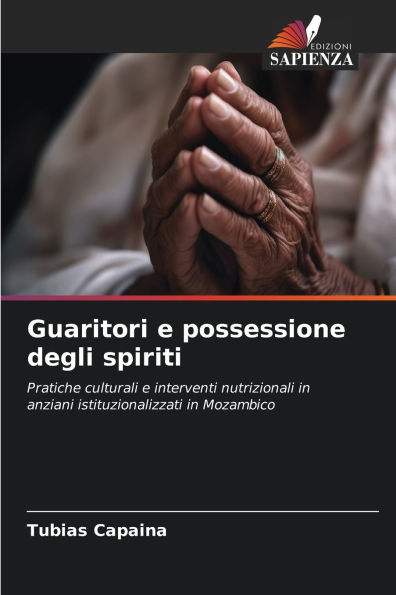 Guaritori e possessione degli spiriti
