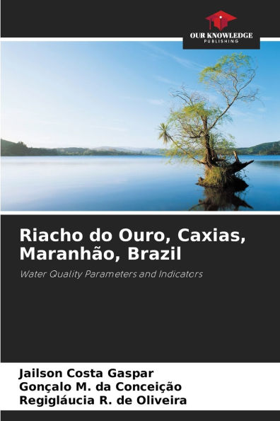 Riacho do Ouro, Caxias, Maranhï¿½o, Brazil
