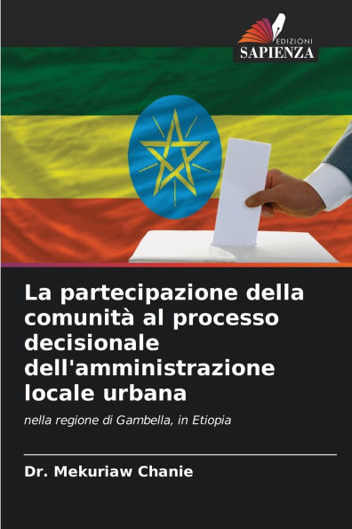 La partecipazione della comunitï¿½ al processo decisionale dell'amministrazione locale urbana