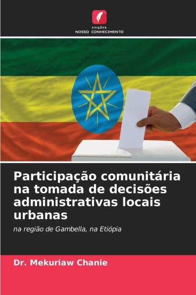 Participaï¿½ï¿½o comunitï¿½ria na tomada de decisï¿½es administrativas locais urbanas