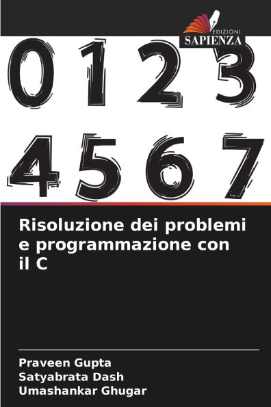 Risoluzione dei problemi e programmazione con il C