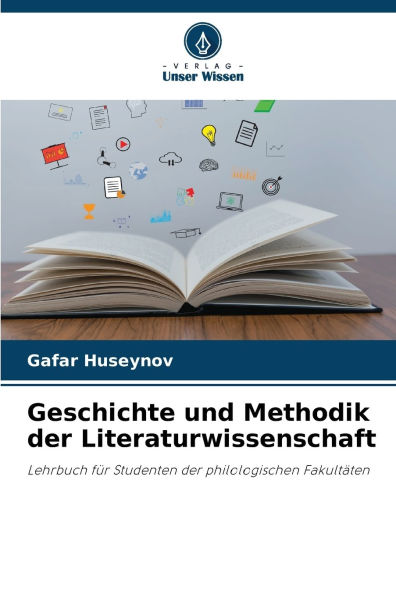 Geschichte und Methodik der Literaturwissenschaft
