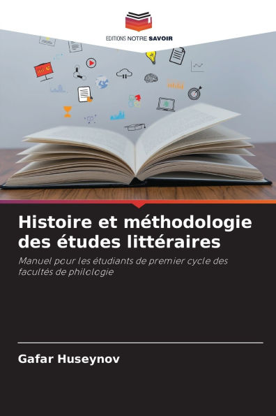 Histoire et mï¿½thodologie des ï¿½tudes littï¿½raires