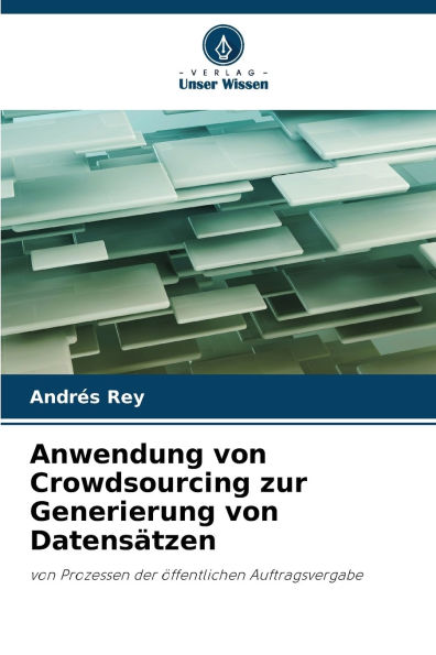 Anwendung von Crowdsourcing zur Generierung von Datensï¿½tzen