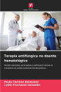 Terapia antifï¿½ngica no doente hematolï¿½gico