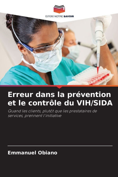 Erreur dans la prï¿½vention et le contrï¿½le du VIH/SIDA