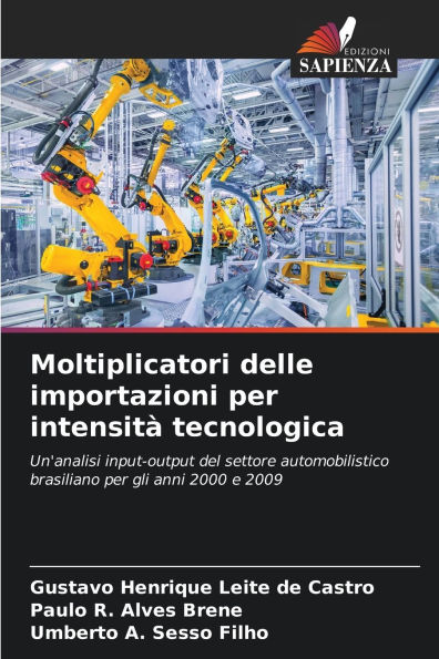 Moltiplicatori delle importazioni per intensitï¿½ tecnologica