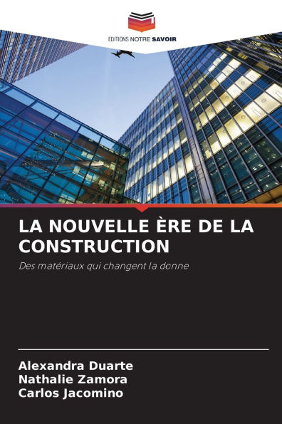 La Nouvelle ï¿½re de la Construction