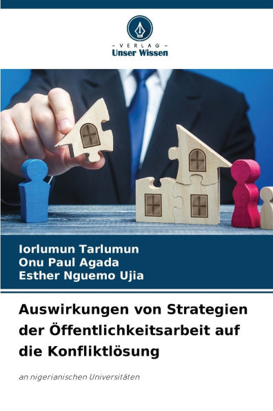 Auswirkungen von Strategien der ï¿½ffentlichkeitsarbeit auf die Konfliktlï¿½sung