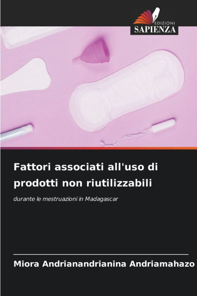 Fattori associati all'uso di prodotti non riutilizzabili