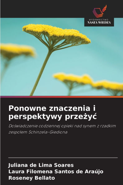 Ponowne znaczenia i perspektywy przeżyc