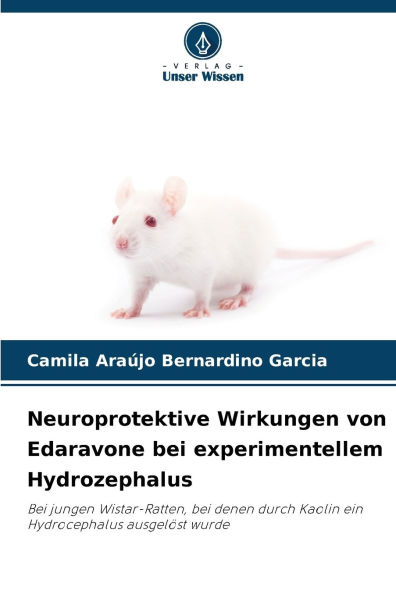 Neuroprotektive Wirkungen von Edaravone bei experimentellem Hydrozephalus