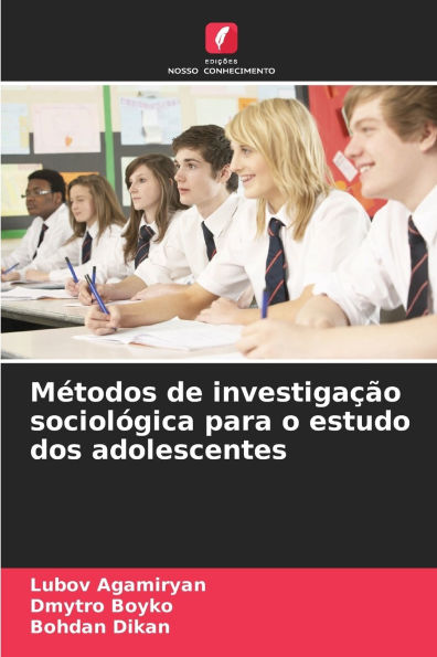 M�todos de investiga��o sociol�gica para o estudo dos adolescentes