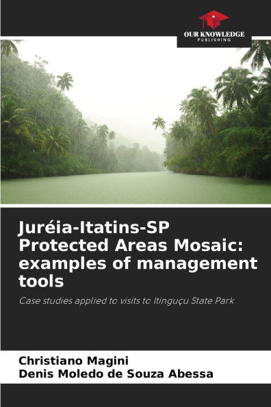 Jurï¿½ia-Itatins-SP Protected Areas Mosaic: examples of management tools