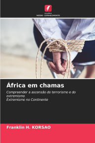 Title: ï¿½frica em chamas, Author: Franklin H Korsao