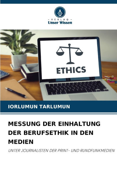 Messung Der Einhaltung Der Berufsethik in Den Medien