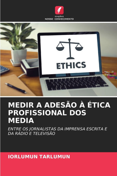 Medir a Adesï¿½o ï¿½ ï¿½tica Profissional DOS Media