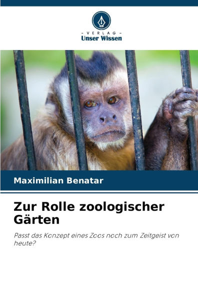 Zur Rolle zoologischer Gï¿½rten