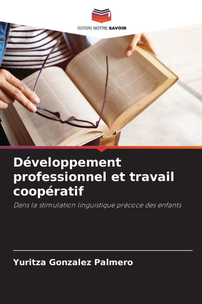 Dï¿½veloppement professionnel et travail coopï¿½ratif
