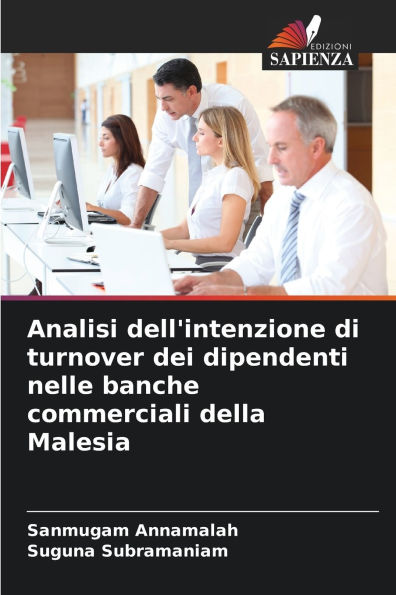 Analisi dell'intenzione di turnover dei dipendenti nelle banche commerciali della Malesia