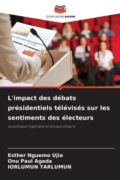 L'impact des dï¿½bats prï¿½sidentiels tï¿½lï¿½visï¿½s sur les sentiments des ï¿½lecteurs