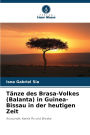 Tï¿½nze des Brasa-Volkes (Balanta) in Guinea-Bissau in der heutigen Zeit