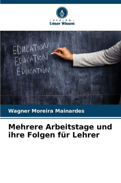 Mehrere Arbeitstage und ihre Folgen fï¿½r Lehrer