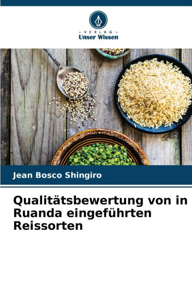 Qualitï¿½tsbewertung von in Ruanda eingefï¿½hrten Reissorten