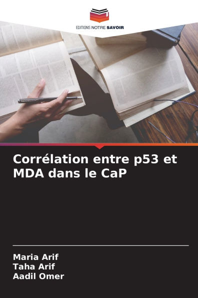 Corrï¿½lation entre p53 et MDA dans le CaP