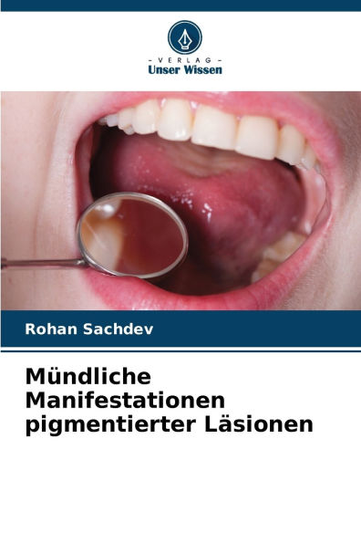 Mï¿½ndliche Manifestationen pigmentierter Lï¿½sionen