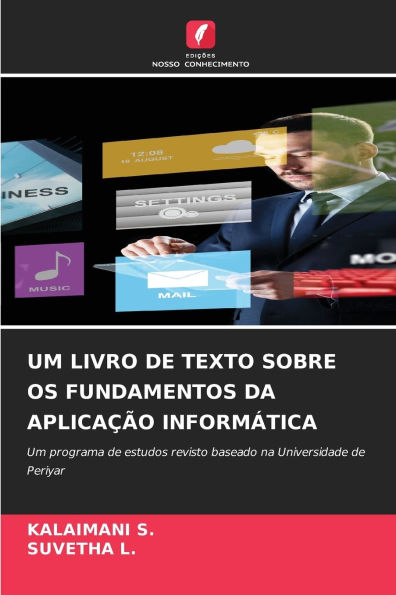 Um Livro de Texto Sobre OS Fundamentos Da Aplicaï¿½ï¿½o Informï¿½tica