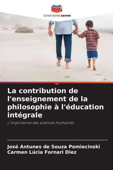 La contribution de l'enseignement de la philosophie ï¿½ l'ï¿½ducation intï¿½grale
