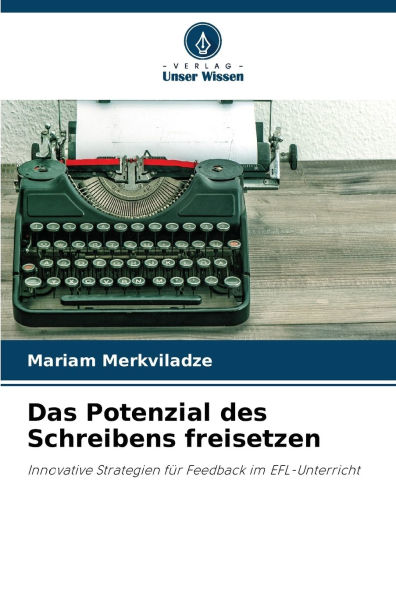 Das Potenzial des Schreibens freisetzen
