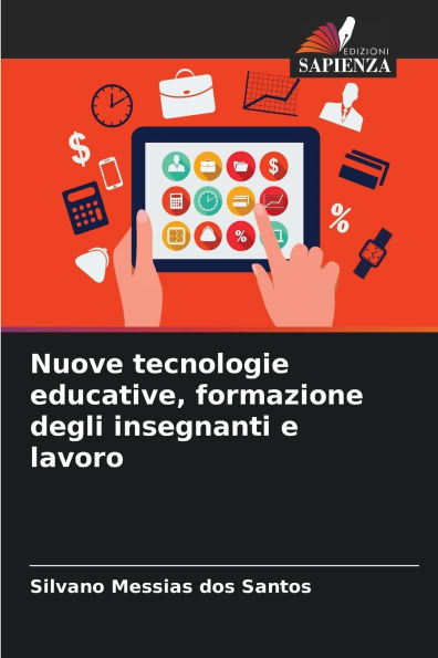 Nuove tecnologie educative, formazione degli insegnanti e lavoro
