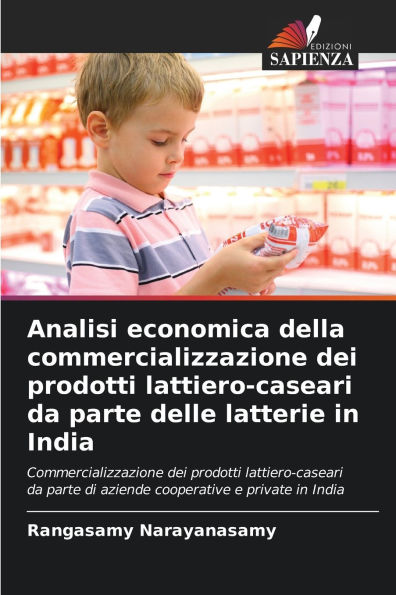 Analisi economica della commercializzazione dei prodotti lattiero-caseari da parte delle latterie in India