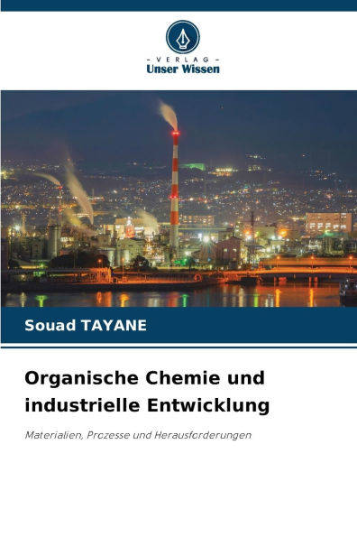 Organische Chemie und industrielle Entwicklung